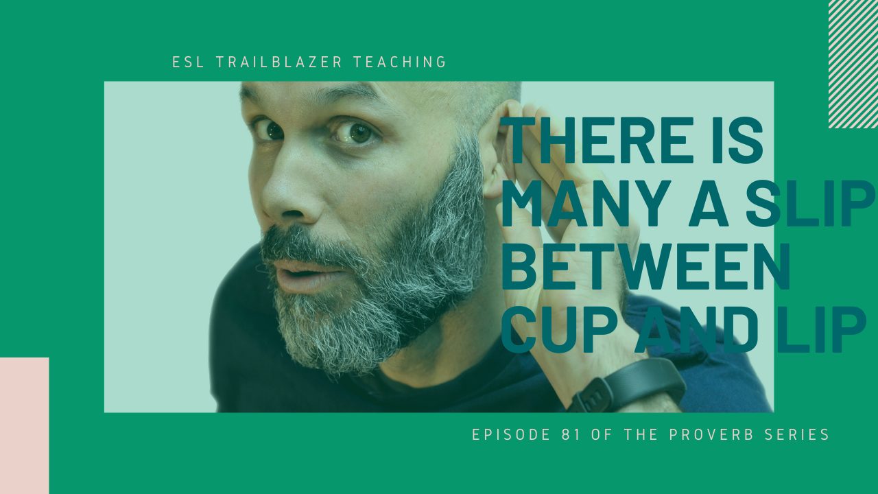 proverb ESL lesson idea