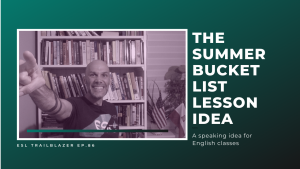 Summer bucket list lesson idea